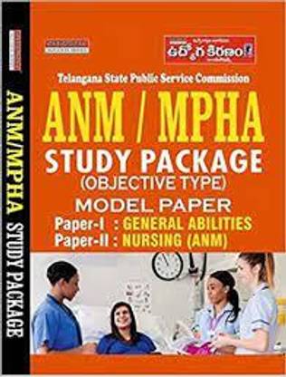 Tspsc ANM / MPHA Study Package [objective Type] Model Paper - Paper 1-General Abilities Paper-Ii Nursing [ANM]