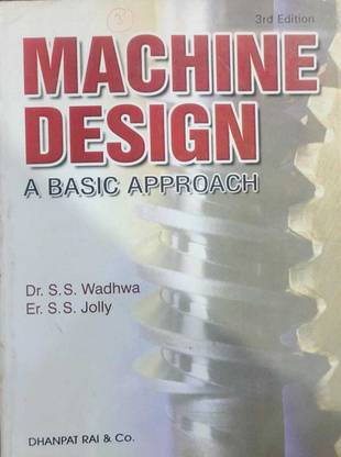 Machine Design A Basic Approach