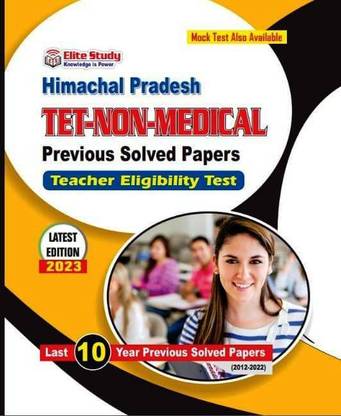 HP TET Non-Medical Solved Question Papers & Model Test Paper (Himachal Pradesh Teacher Eligibility Test-Non Medical)