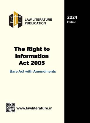 The Right To Information Act 2005 Bare Act 2024 Edition