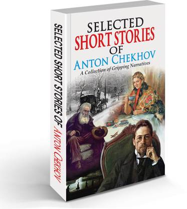 Story Book | World Famous Literature : Selected Short Stories Of Anton Chekhov