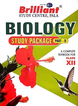 Biology Study Package Part-2 -A COMPLETE TEXTBOOK FOR CLASS 12 FOR NEET ( With Test Papers And Mcqs )