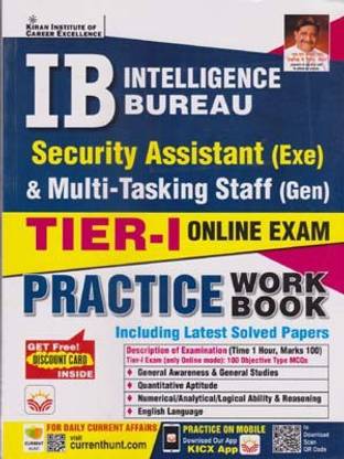 Ib Intelligence Bureau Security Assistant (Exe) & Multi - Tasking Staff (Gen) Tier - I, Practice Work Book