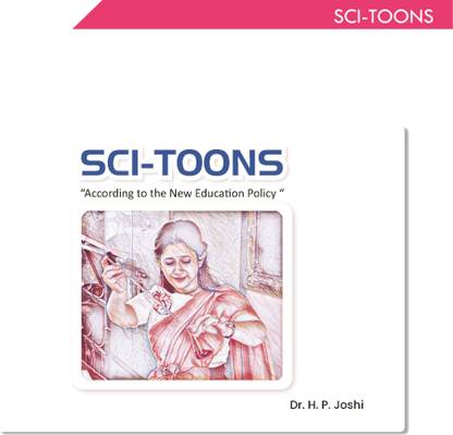 SCI-TOONS: A Creative Handbook For Simplified Science Learning According To The New Education Policy