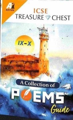 ICSE Treasure Chest (A Collection Of Poems) Guide For Class IX-X ( A1 Series)