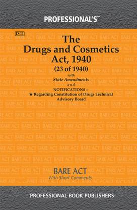 Drugs And Cosmetics Act, 1940 With State Amendments