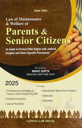 The Maintenance & Welfare Of PARENTS & SENIOR CITIZENS ACT 2007