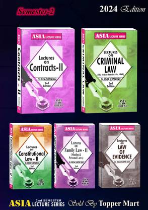 ASIAs Lectures Series 2nd Semester By Rega Surya Rao [Set Of 5 Books] Contract-II, Family Law-II (Muslim Law And Other Personal Laws), Constitutional Law-II, Crimes (IPC), Evidence Edition 2024