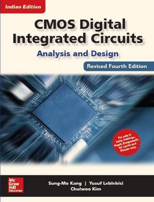 CMOS Digital Integrated Circuits, Analysis And Design, 4th Edition