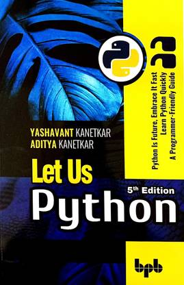 Let Us Python - 5th Edition - 2023: Buy Let Us Python - 5th Edition ...