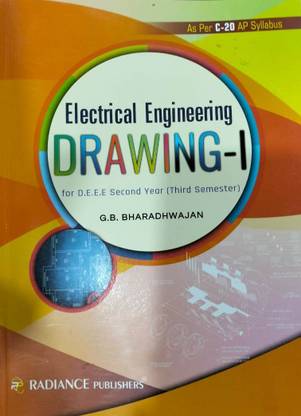 Electrical Engineering Drawing-I For D.E.E.E Second Year ( Third Semister) 1st Edition 2023 - As Per C-20 AP Syllabus