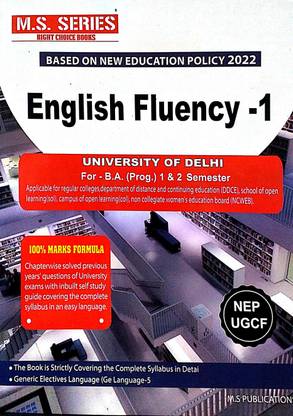 M S Series Delhi University BA & B Com Prog English Fluency -1 (Generic Electives Language-5) Guide Semester 1 & 2 Based On New Education Policy 2022 SOL & Regular NCWEB NEP/UGCF