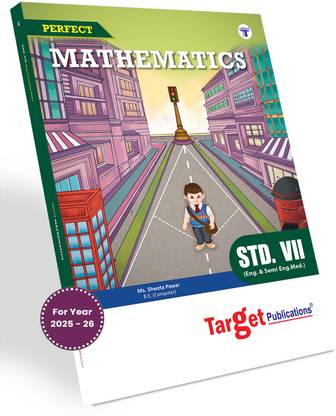 Std 7 Maths Book | Perfect Notes | English And Semi English Medium | Maharashtra State Board | Includes Textual Question Answers, Activity Based Questions, Topicwise Summary And Chapterwise Assessment | Based On New Syllabus