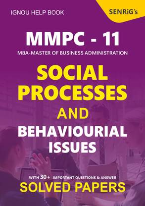 IGNOU MMPC 011 SOCIAL PROCESSES AND BEHAVIOURAL ISSUES Help Book IGNOU MMPC 011 Important Question With Answer IGNOU MMPC Final Exams