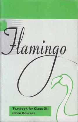 Flamingo | Class 12th | English | Ncert | XII | New Books