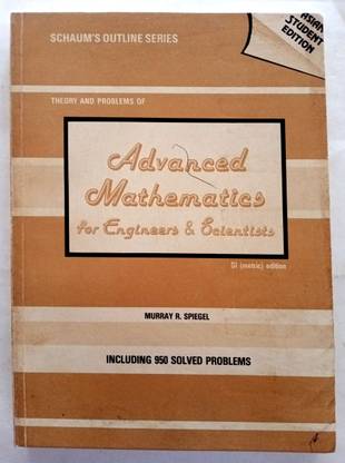Theory And Problems Of Advanced Mathematics For Engineers & Scientists (Old Book)