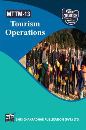 IGNOU MTTM 13 Solved Guess Papers Pdf From IGNOU Study Material/Books Tourism Operations For Exam Preparation (Latest Syllabus) IGNOU Master Of Tourism And Travel Management (MTTM) IInd Year