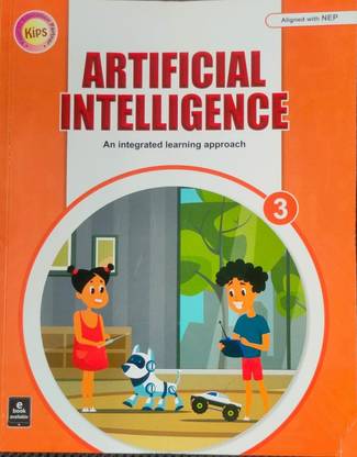 Artificial Intelligence An Integrated Learing Approach CLass 3rd First Edition 2023