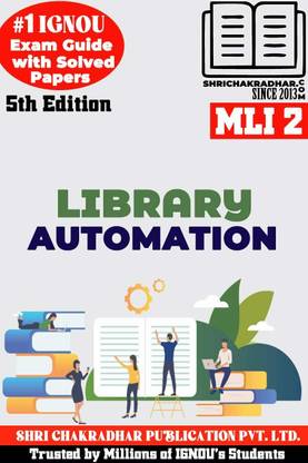 IGNOU MLI 2 Help Book Library Automation (IGNOU Study Notes/Guidebook Chapter-Wise) With Solved Latest Previous Year Question Papers IGNOU PGDLAN PG Diploma In Library Automation And Networking Mli2
