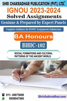IGNOU BHIC 102 Solved Assignment 2023-24 Social Formations And Cultural Patterns Of The Ancient World IGNOU Solved Assignment BAHIH (2023-2024) Bhic102