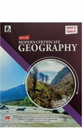 Icse Frank Modern Certificate Geography Class -10