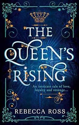 The Queen’s Rising: Book 1