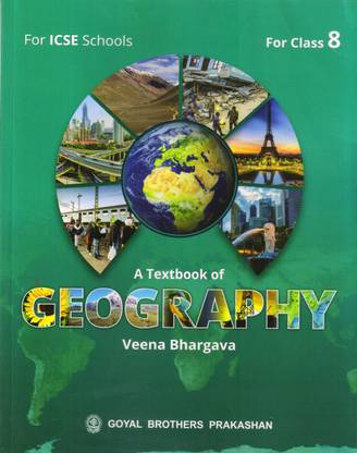 A Textbook Of I.C.S.E Geography For Class 8