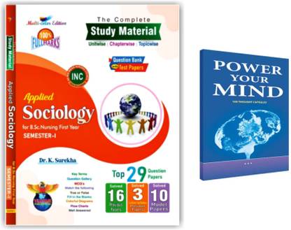 एप्लाइड सोशियोलॉजी स्टडी मटेरियल / क्वेश्चन बैंक फॉर बी.Sc नर्सिंग फर्स्ट ईयर सेमेस्टर - 1 अलोंग विथ पॉवर योर माइंड बुक - पैक ऑफ 2 बुक [ इंग्लिश मीडियम ]
