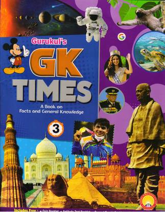 Gurukul's GK TIME A Book On Facts And General Knowledge For CBSE Class - 3
