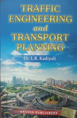 ( USED - SECOND HAND ) Traffic Engineering And Transport Planning Dr
