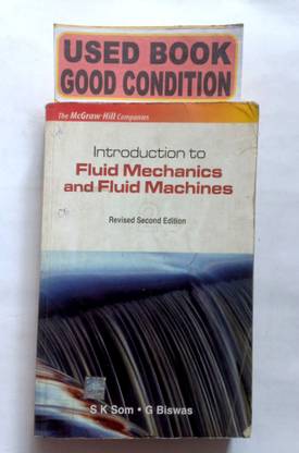 Introduction To Fluid Mechanics And Fluid Machines Old Book Buy Introduction To Fluid Mechanics And Fluid Machines Old Book Buy