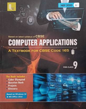 Computer Applications A Textbook For CBSE Code 165 For Class 9