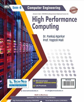 High Performance Computing For MU Semester 8 Computer Engineering Course Code :- (Code :CSDC8022) Academic Year 2022-2023