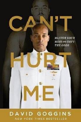 Can't Hurt Me: Master Your Mind And Defy The Odds (English) - Paperback