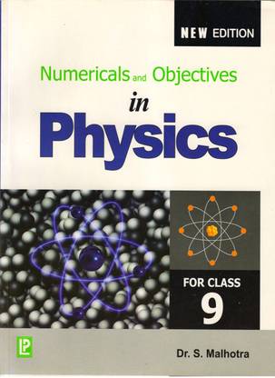 Numericals And Objectives In Physics For Class - 9