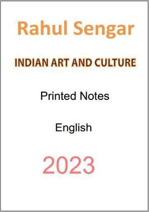 Rahul Sengar Sir Indian Art And Culture Printed Notes In English For IAS Mians