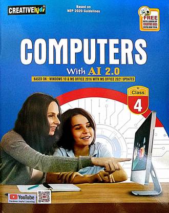 Computer With Ai 2.0 For Class 4 (Based On Windows 10 & Ms Office 2016 With Ms Office 2021 Update) Cordova Publisher