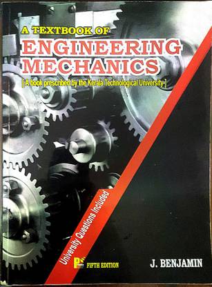 Engineering Mechanics By J Benjamin , FOR KTU Students