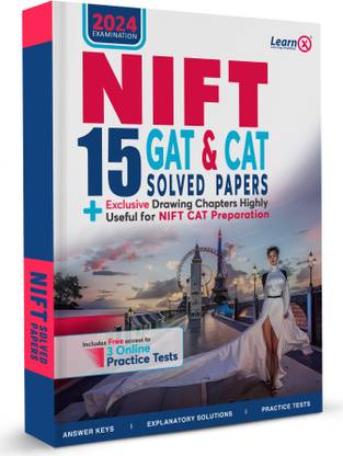 NIFT - GAT & CAT Solved Papers [Year-Wise] With 3 Online Practice Tests