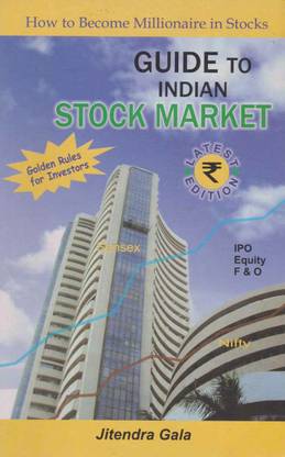 Guide To Indian Stock Market By Jitendra Gala