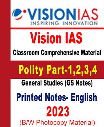 Vision IAS Polity Part-1,2,3,4 In English 2023 Comprehensive Material General Studies(GS Notes) For Prelims And Mains (Printed Photocopy) English Paperback (Paperback, Vision IAS)