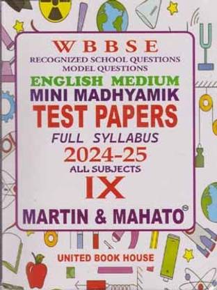 Wbbse Recognized School Questions Model Questions English Medium Mini Madhyamik Test Papers Full Syllabus 2024-2025 All Subjects Class-9 Martin & Mahato
