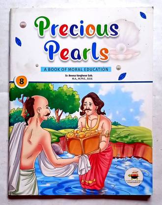 Precious Pearls A Book Of Moral Education Class- 8 (Old Like New Book)