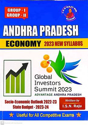 ANDHRA PRADEH ECONOMY Group I & II Global Investors Summit 2023 Socio-Economic Outlook Advantage AP Budget-2023-24 ISN RAJU English