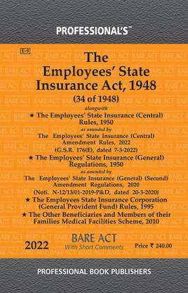 Employees’ State Insurance Act, 1948 Alongwith Employees’ State Insurance (Central) Rules, 1950
