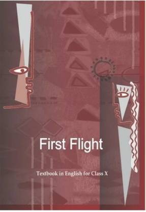 Class 10th First Flight For Class - 10 Textbook In English