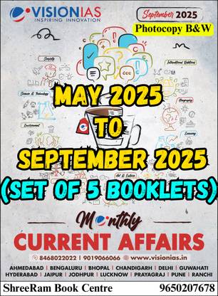 Vision IAS Monthly Magazine Current Affairs MAY 2025 To SEPTEMBER 2025 Latest | Set Of 5 Booklets | English Medium | For UPSC Civil Services Preparation 2025-26 | Photocopy B&W