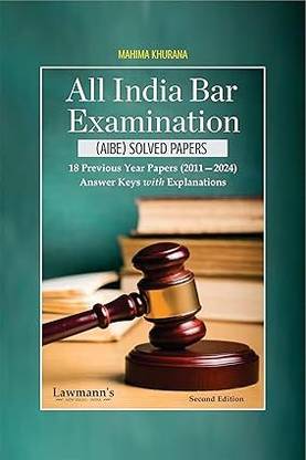 Lawmann's AIBE Solved Papers | Answer Keys With Explanations | 18 Previous Year Papers (2011—2024) | Edition 2025