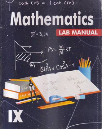 Mathematics Lab Manual -Ix