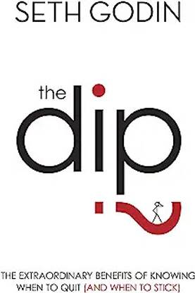 The Dip [Paperback] Seth Godin